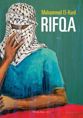 Rifqa - Mohammed El-kurd - Libro Fandango Libri 2022 | Libraccio.it