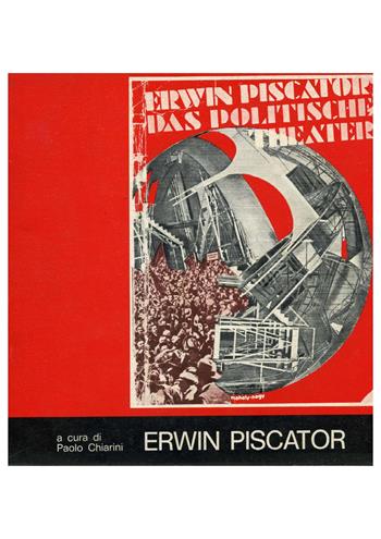 Erwin Piscator  - Libro Officina 1978, Collana del Teatro di Roma | Libraccio.it
