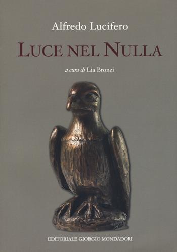 Luce nel nulla - Alfredo Lucifero - Libro Cairo Publishing 2018 | Libraccio.it