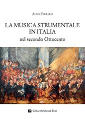 La musica strumentale in Italia nel secondo Ottocento