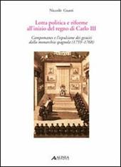 Lotta politica e riforme all'inizio del regno di Carlo II. Compomanes e l'espulsione dei gesuiti dalla monarchia spagnola (1759-1768)