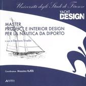 Master product e interior design per la nautica da diporto. Ediz. illustrata