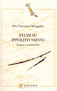 Studi su Ippolito Nievo. Lingua e narrazione - Pier Vincenzo Mengaldo - Libro Esedra 2011, L'upupa. Studi italiani e romanzi | Libraccio.it