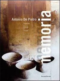 Memoria - Antonio De Pietro - Libro Palombi Editori 2013 | Libraccio.it