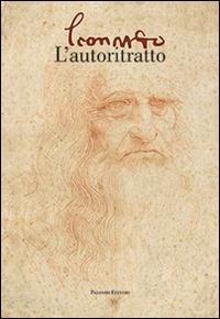 Leonardo. L'autoritratto  - Libro Palombi Editori 2015 | Libraccio.it