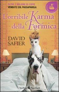L' orribile karma della formica - David Safier - Libro Sperling & Kupfer 2011, Super bestseller | Libraccio.it