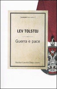Guerra e pace - Lev Tolstoj - Libro Dalai Editore 2009, Classici tascabili | Libraccio.it