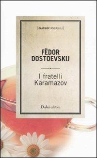 I fratelli Karamazov - Fëdor Dostoevskij - Libro Dalai Editore 2011, Classici tascabili | Libraccio.it