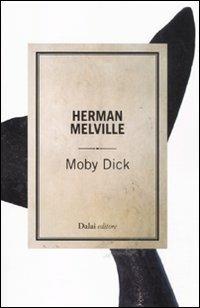 Moby Dick - Herman Melville - Libro Dalai Editore 2011, Classici tascabili | Libraccio.it