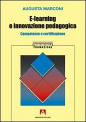 E-learning e innovazione pedagogica. Competenze e certificazione