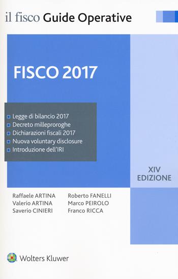 Fisco 2017. Imposte e adempimenti  - Libro Il Fisco 2017, Le guide | Libraccio.it