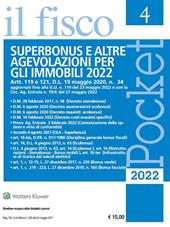 Superbonus e altre agevolazioni per gli immobili 2022