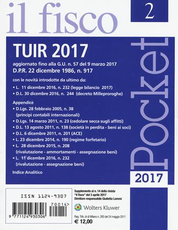 TUIR 2017. Testo unico delle imposte sui redditi  - Libro Il Fisco 2017, Pocket | Libraccio.it