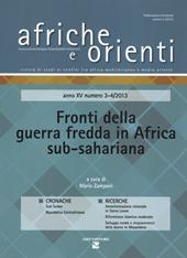 Afriche e orienti (2013). Vol. 3-4: Fronti della guerra fredda in Africa sub-sahariana.