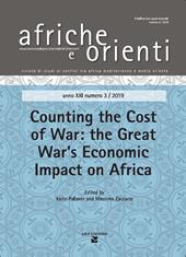 Afriche e Orienti (2019). Vol. 3: Counting the cost of Wwar: the Great War's economic impact on Africa.