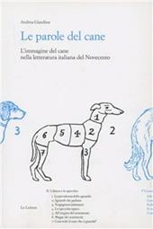 Le parole del cane. L'immagine del cane nella letteratura italiana del Novecento