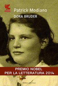 Dora Bruder - Patrick Modiano - Libro Guanda 2011, Narratori della Fenice | Libraccio.it