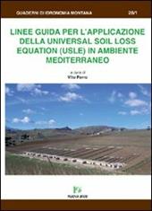 Linee guida per l'applicazione della universal SOIL LOSS equation (USLE) in ambiente mediterraneo