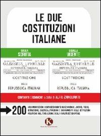 Le due costituzioni italiane - Alfiu Zanclianti - Libro Kimerik 2012 | Libraccio.it