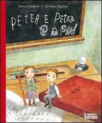 Peter e Petra. Ediz. illustrata - Astrid Lindgren, Kristina Digman - Libro Il Gioco di Leggere 2011 | Libraccio.it