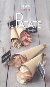 Le patate  - Libro LT Editore 2012, I colori della cucina | Libraccio.it