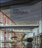 New airports. Ediz. italiana e inglese