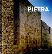 Pietra - Dirk Meyhöfer - Libro Motta Architettura 2009, Materiali per l'architettura contemp. | Libraccio.it