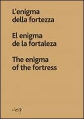 L' enigma della fortezza. Ediz. italiana, spagnola e inglese