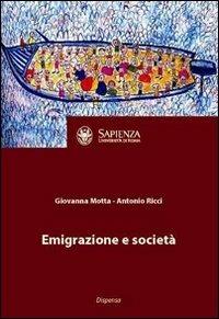 Emigrazione e società - Giovanna Motta, Antonio Ricci - Libro Nuova Cultura 2011 | Libraccio.it