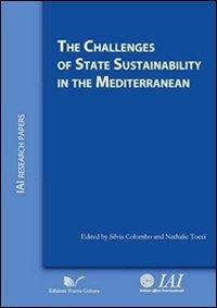 The Challenges of State Sustainability in the Mediterranean - Silvia Colombo, Nathalie Tocci - Libro Nuova Cultura 2011, Quaderni IAI | Libraccio.it