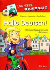 Hallo deutsch! Attività per l'apprendimento del tedesco. Con CD Audio. Con CD-ROM