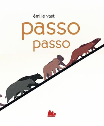 Passo passo. Ediz. illustrata - Émilie Vast - Libro Gallucci 2013 | Libraccio.it
