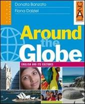 Around the globe. English and its cultures.