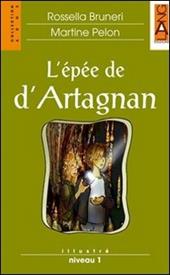 L'épée de d'Artagnan. Con CD Audio