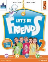 Let's be friends. Con espansione online. Vol. 2