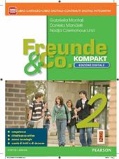 Freunde & co. Kompakt. Didastore. Con e-book. Con espansione online. Vol. 2