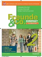 Freunde & co. Kompakt. DidastoreLIM. Con e-book. Con espansione online. Con libro. Vol. 2