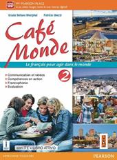 Cafè monde. Activebook. Con e-book. Con espansione online. Vol. 2