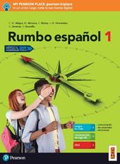 Rumbo español. Con app. Con e-book. Con espansione online. Vol. 1