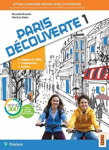 Paris découverte. Con app. Con e-book. Con espansione online. Vol. 1 - Rossella Bruneri, Martine Pelon - Libro Lang 2019 | Libraccio.it