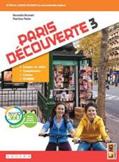 Paris découverte. Con app. Con e-book. Con espansione online. Vol. 3