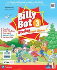 Billy bot. Stories for super citizens. Con e-book. Con espansione online. Vol. 3 - Frances Foster, Brunel Brown - Libro Lang 2021 | Libraccio.it