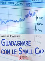   Guadagnare con le small cap
