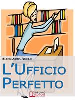   L'ufficio perfetto