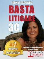   Basta litigare 3C