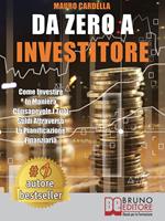   Da zero a investitore