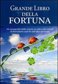 Il libro completo della fortuna  - Libro Keybook 2010, Esoterica e mistero | Libraccio.it