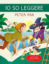 Peter Pan. Io so leggere. Ediz. a colori