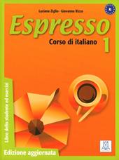 Espresso 1. Libro per lo studente. Con CD Audio. Vol. 1