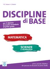 Discipline di base. Matematica, scienze e tecnologia. - Pier Cesare Notaro - Libro Alma 2020 | Libraccio.it